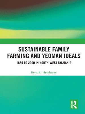 cover image of Sustainable Family Farming and Yeoman Ideals